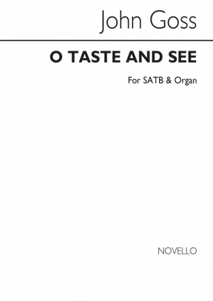 John Goss, O Taste And See SATB and Organ Chorpartitur