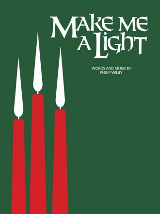 Philip Wilby: Make Me A Light (PVG) Piano, Vocal & Guitar Vocal Score