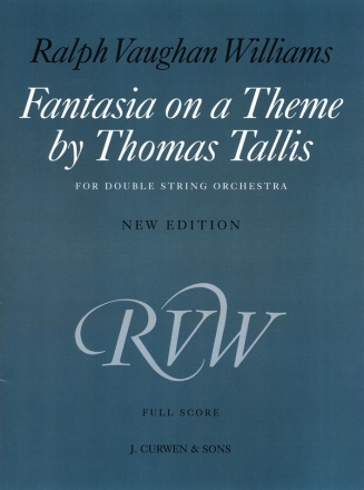 Fantasia on a theme by Thomas Tallis for double stringed orchestra full score