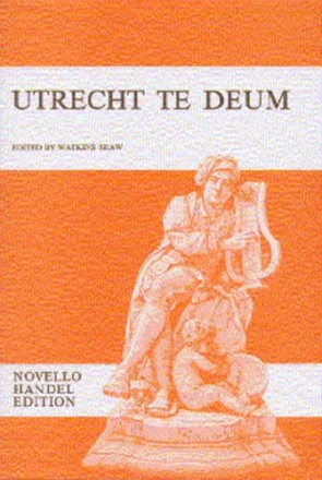 Georg Friedrich Hndel, Utrecht Te Deum SATB and Piano Buch