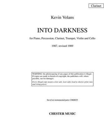 Kevin Volans: Into Darkness (Parts) Chamber Group, Clarinet, Trumpet, Violin, Cello, Piano Accompaniment, Instrumental Work