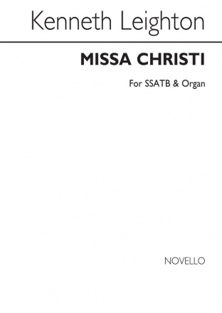 Kenneth Leighton, Missa Christi SATB and Organ Buch