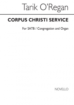 Tarik O'Regan, Corpus Christi Service SATB Unison Voice Organ Accompaniment Partitur