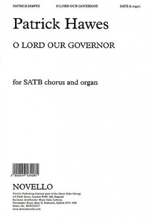 Patrick Hawes, O Lord Our Governor SATB and Organ Buch