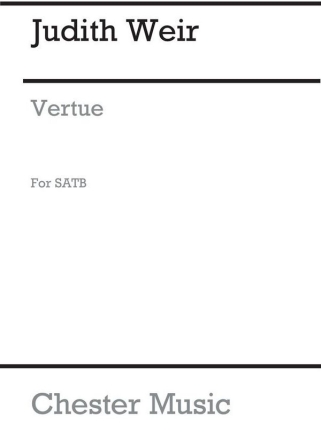 Judith Weir: Vertue SATB Vocal Score