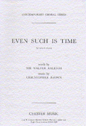 Brown: Even Such Is Time SATB Vocal Score