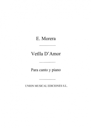 Enrique Morera, Enrique Morera: Vetlla D'Amor Vocal and Piano Buch