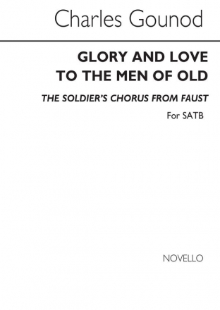 Charles Gounod, Soldiers' Chorus From Faust SATB SATB and Piano Chorpartitur