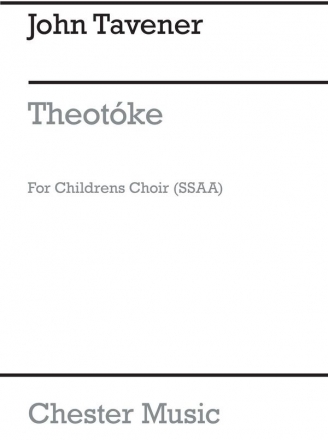 John Tavener: Theotoke SSAA Vocal Score