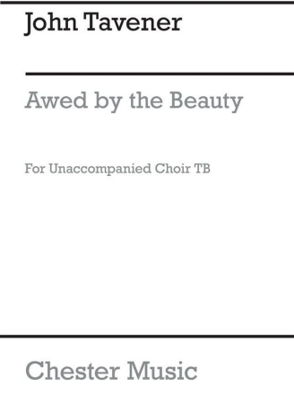 John Tavener: Awed By The Beauty TTBB Vocal Score