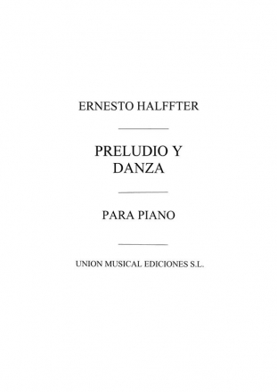 Ernesto Halffter, Preludio Y Danza Para Piano Klavier Buch