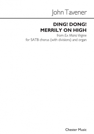 John Tavener, Ding Dong Merrily On High SATB and Organ Chorpartitur