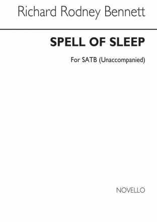 Richard Rodney Bennett, Spell Of Sleep SATB SATB Chorpartitur