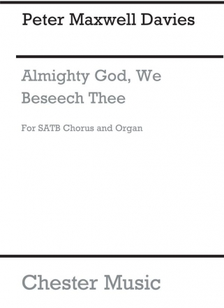 Peter Maxwell Davies: Almighty God, We Beseech Thee SATB, Organ Accompaniment Vocal Score