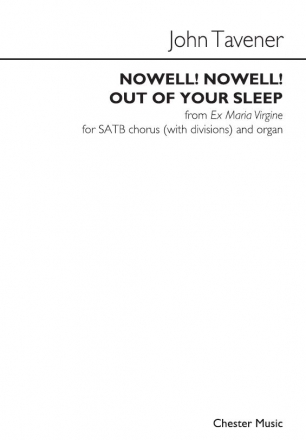 John Tavener, Nowell Nowell Out Of Your Sleep SATB and Organ Chorpartitur