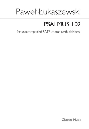 Pawel Lukaszewski: Psalmus 102 SATB Vocal Work