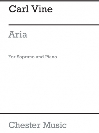 Carl Vine: Aria (Soprano Voice And Piano) Soprano, Piano Accompaniment Vocal Work