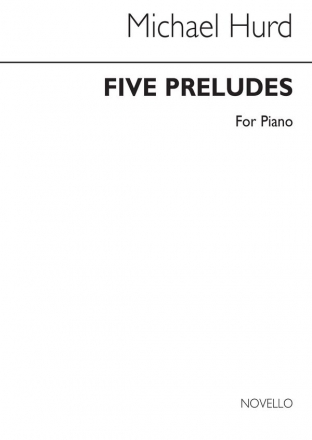 Michael Hurd, Five Preludes Piano Klavier Buch