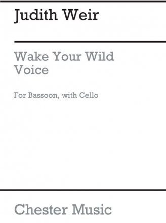 Judith Weir: Wake Your Wild Voice Bassoon, Cello Instrumental Work