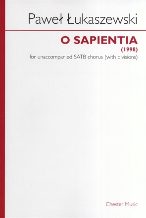 Pawel Lukaszewski: O Sapientia (SATB) SATB Vocal Score