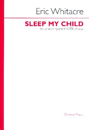 Sleep my Child for unaccompanied mixed chorus score