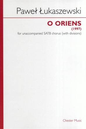 Pawel Lukaszewski: O Oriens (SATB) SATB Vocal Score