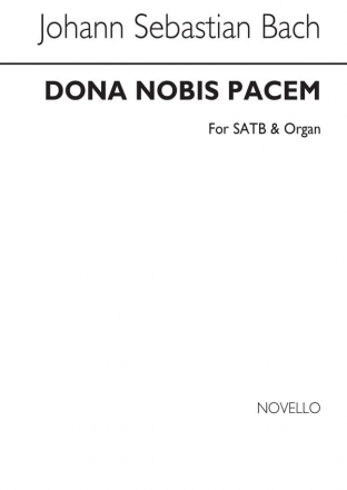 Dona Nobis Pacem (from Mass In B Minor) for mixed chorus and organ chorus score