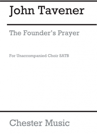 John Tavener: The Founder's Prayer (Vocal Score) SATB Score