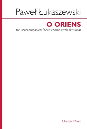 Pawel Lukaszewski: O Oriens (SSAA) SSAA Vocal Score