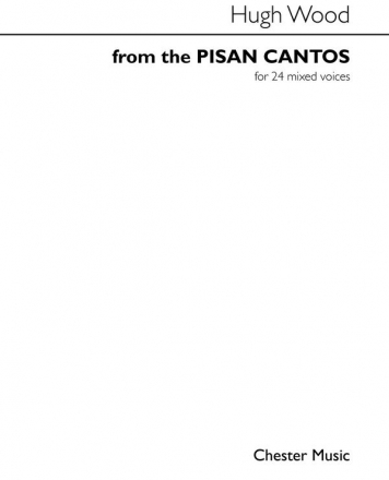 Hugh Wood: From The Pisan Cantos SATB Vocal Score