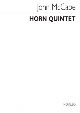 John McCabe, Horn Quintet Horn and String Quartet Partitur