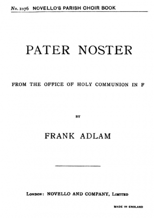 Frank Adlam, Pater Noster (Lord`s Prayer) In F SATB and Organ Chorpartitur