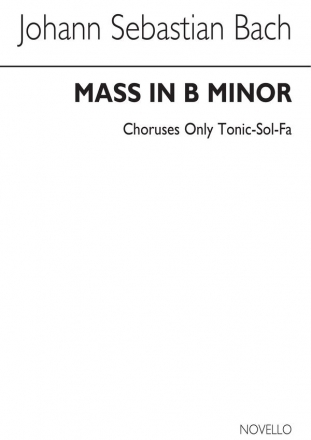 Johann Sebastian Bach, Js Mass In B Minor Tonic Sol-fa Tonic Sol-fa Buch