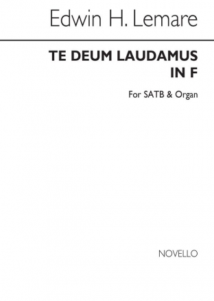 Edwin Lemare, Te Deum Laudamus In F SATB and Organ Chorpartitur