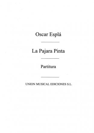 Oscar Espla, La Pajara Pinta Orchestra Studienpartitur