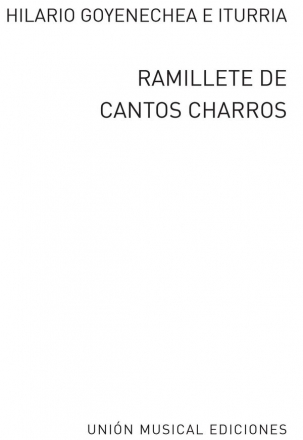 Goyonechea Ramillete De Cantos Charros - Volume 1 Vocal and Piano Buch