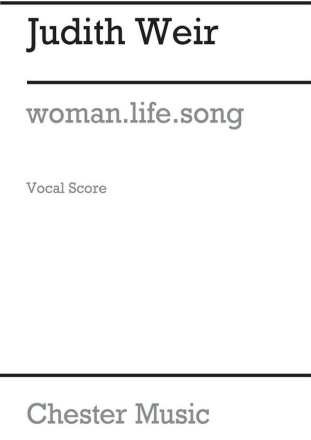 Woman.Life.Song for soprano and chamber ensemble vocal score