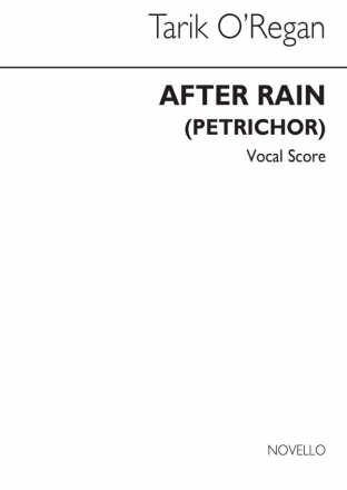 Tarik O'Regan, After Rain (Petrichor) - Vocal Score SATB Partitur