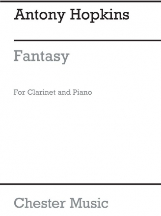 Antony Hopkins: Fantasy (Clarinet And Piano) Clarinet, Piano Accompaniment Instrumental Work