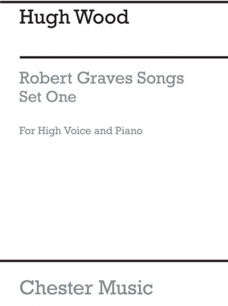 Hugh Wood: Graves Songs Set 1 Op.18 High Voice, Piano Accompaniment Instrumental Work