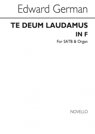 Edward German, Te Deum Laudamus In F (SATB/Organ) SATB and Organ Buch