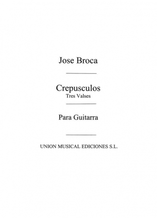 Crepusculos, tres Valses Gitarre Buch