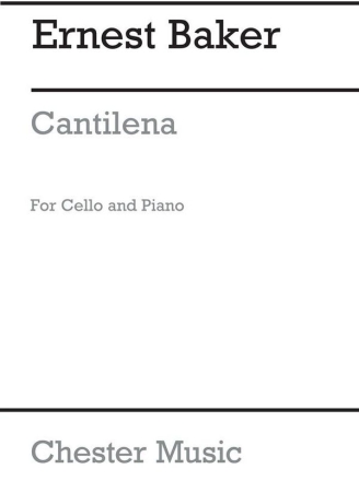 Ernest Baker: Cantilena For Cello And Piano Cello, Piano Accompaniment Instrumental Work