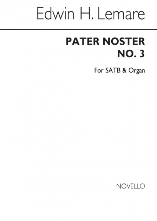 Edwin Lemare, Pater Noster (No.3) (Lord's Prayer) SATB and Organ Chorpartitur