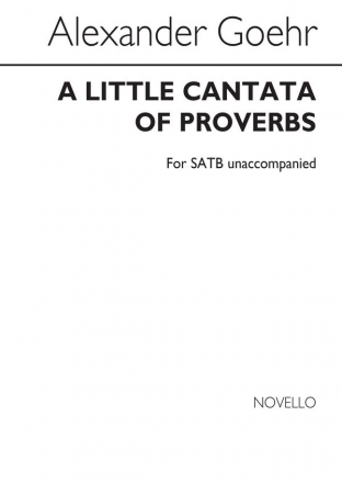 Alexander Goehr, Little Cantata Of Proverbs SATB Chorpartitur