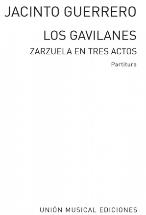 Jacinto Guerrero, Jacinto Guerrero Romanza No.1 De Los Gavilanes Baritone Voice and Piano Klavierauszug