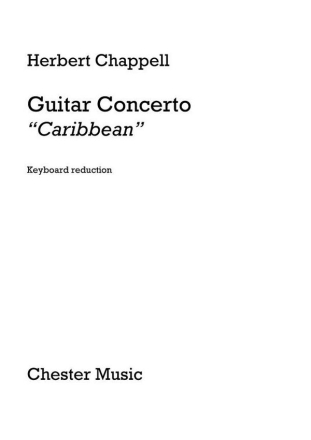 Herbert Chappell: Guitar Concerto 'Caribbean' (Guitar/Piano) Guitar, Piano Accompaniment Instrumental Work