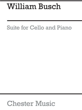 William Busch: Suite for Cello and Piano Cello, Piano Accompaniment Instrumental Work