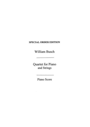 William Busch: Quartet for Piano and Strings Violin, Viola Parts