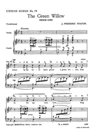 J. Frederic Staton: The Green Willow Unison Voice, Piano Accompaniment Vocal Score